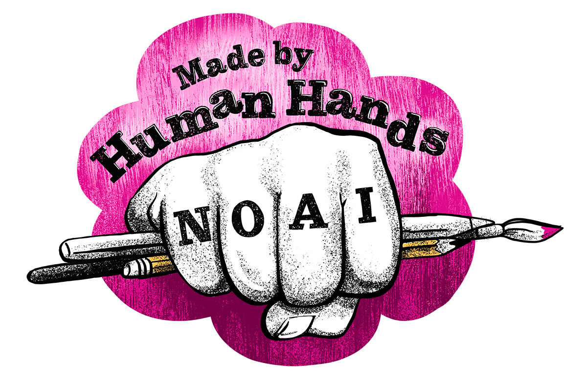 Made By Human Hands. No AI. Fist holding stylus, pencil and brush.